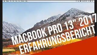 MacBook Pro 13 2017 - Erfahrungsbericht nach einigen Tagen - Deutsch