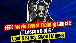 FREE Movie Sword Training Center Tip 6 of 6 Cool & Fancy Sword Moves  Sword Tricks At Home Ideas
