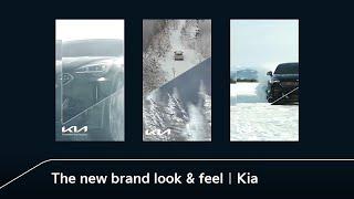 The new brand look & feel  Kia