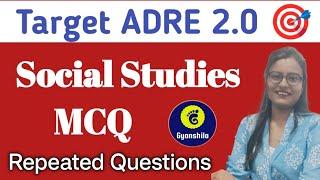 Target ADRE 2.0 MCQ on Social StudiesRepeated Questions on ExamGrade iii