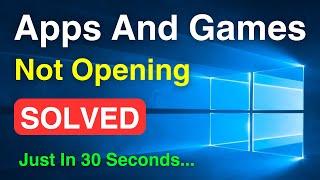 Apps Not Opening In Windows 10 Fixed  Apps And Games Not Opening Problem Quick Way