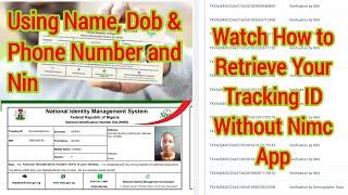 Retrieve Your Tracking ID Nin Slip with Phone Number D.o.b At Your Comfort Zone for Free