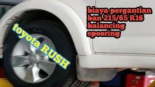 Biaya ganti ban mobil rush 