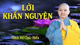 LỜI KHẤN NGUYỆN   NS THÍCH NỮ CHÚC HIẾU