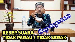 Cara menghilangkan suara serak  parau  Penting untuk qorik dan muadzin‼️