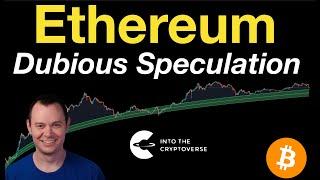 Ethereum Dubious Speculation