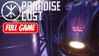 PARADISE LOST  FULL GAME Gameplay Walkthrough No Commentary