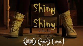 Shiny Shiny  Award Winning Horror Comedy 2020  Best Short films 2020