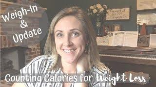 WEIGH-IN  COUNTING CALORIES FOR WEIGHT LOSS