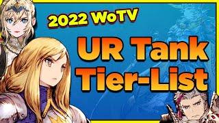 WoTV UR TANK TIER LIST Who is My Favorite Tank for 2022 FFBE War of the Visions