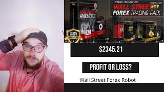 $2345.21 Monthly Profit Or Loss With Wall Street Forex Robot Domination 3.0 Expert Advisor?