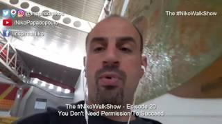 You Dont Need Permission To Succeed Episode 20 of The #NikoWalkShow