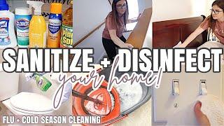 SANITIZE + DISINFECT YOUR HOME  FLU AND COLD SEASON  CLEAN WITH ME 2020  AFTER SICKNESS CLEANING