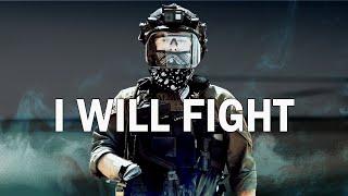 I Will Fight - Military Tribute