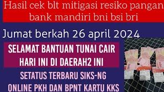 Fiks.. hasil cek saldo blt mitigasi jumat berkah 26 april selamat cair bansos tunai daerah ini