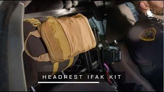 Headrest IFAK Kit