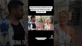 Wie viel Geld verdienst du im Monat? #kemaltv #deutschland #deutsch #geld #geldverdienen #umfrage