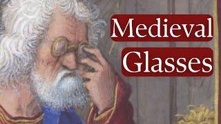 Glasses A Medieval Invention