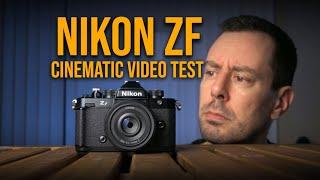 Nikon Zf  Cinematic Video Test and Comparison 10-bit