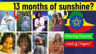 Ethiopian Tourism  Amazing Facts why Ethiopia was called land of 13 months of sunshine