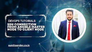 SSH Connection From Ansible Master Node To Client Nodes