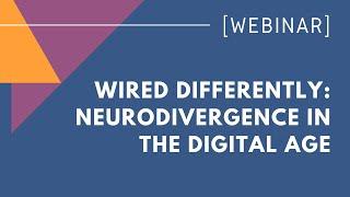 Wired differently neurodivergence in the digital age