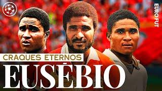 Craques ETERNOS Eusébio o Pantera Negra ⭐