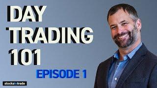 Day Trading 101 Episode 1 Day Trading for Beginners