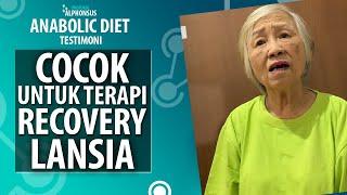 Cocok untuk Terapi Recovery Lansia - Testimoni Anabolic Diet