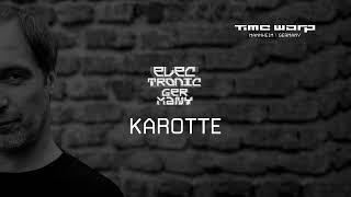 Time Warp presents Electronic Germany Karotte