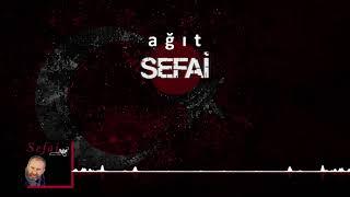 Sefai - Ağıt