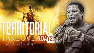 Territorial Takeover Pt 2 - Apostle Michael Orokpo