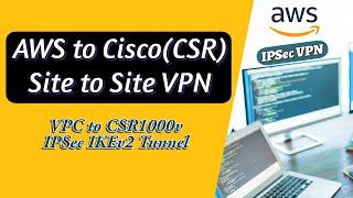 AWS IPSec Site to Site VPN tunnel to Cisco CSR1000v IKEv2 Configuration example  VPC to onpremises