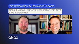 Podcast Shared Signals Framework Integration with Jamf