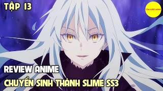 Chuyển Sinh Thành Slime SS3  Tập 1-13  Tóm Tắt Anime