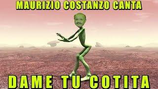 MAURIZIO COSTANZO CANTA - DAME TU COTITA