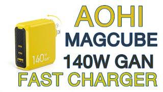 AOHI MAGCUBE 140W GAN FAST CHARGER