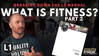 593. What Is Fitness Part 2  Breaking Down The CrossFit L1 Manual