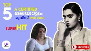 Top 5 Super Hit A Certified malayalam movies 1980-2000  up media malayalam