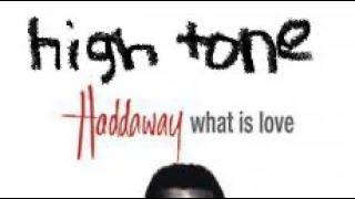 Haddaway - What Is Love High Tone 1993