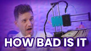 How BAD is the WORLD’S CHEAPEST 3D printer?