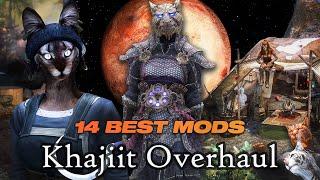 Improving The Khajiit of Skyrim — 14 Best Khajiit Mods Compilation