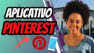 Aplicativo Pinterest Como Usar o Pinterest Pelo Celular  Por Rani Dias