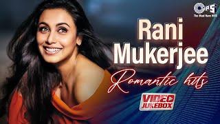Rani Mukerjee Romantic Hits  Video Jukebox  Rani Mukerji Melodies  Bollywood Classics