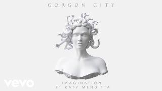 Gorgon City - Imagination ft. Katy Menditta Official Audio