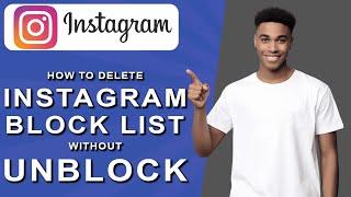 How to delete instagram block list without unblock 2024