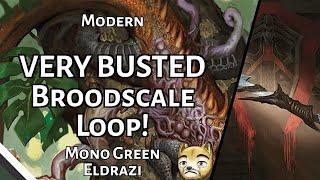 VERY BUSTED Broodscale Loop  Mono Green Eldrazi  Modern  MTGO