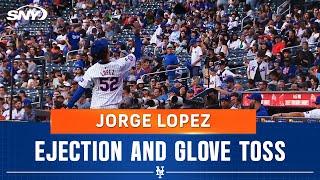 Jorge Lopez gets ejected from Wednesday’s Mets game and tosses his glove into the stands  SNY