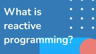 02 What is reactive programming Reactive programming with Java - full course