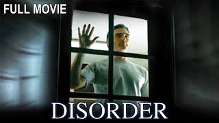 Disorder 2006. Full horror movie.